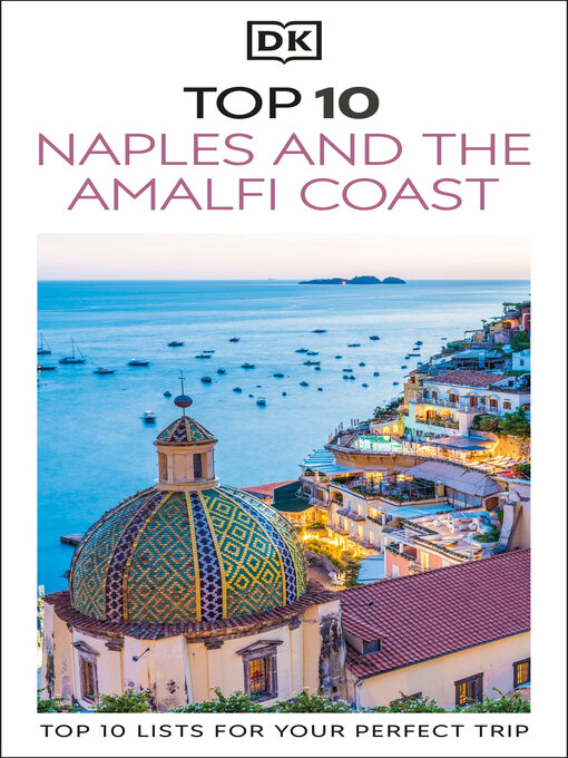 Title details for Naples and the Amalfi Coast by DK Travel - Available